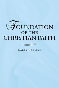 Produktbild: Foundation of the Christian Faith