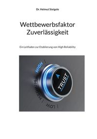 Produktbild: Wettbewerbsfaktor Zuverl&auml;ssigkeit