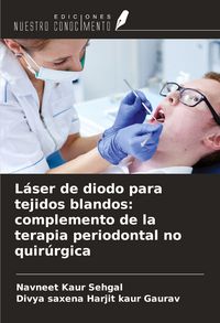 Produktbild: L&aacute;ser de diodo para tejidos blandos: complemento de la terapia periodontal no quir&uacute;rgica