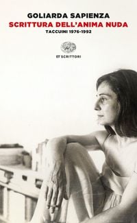 Produktbild: Scrittura dell'anima nuda. Taccuini 1976-1992