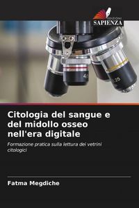 Produktbild: Citologia del sangue e del midollo osseo nell'era digitale