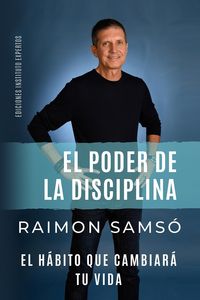 Bild vom Artikel El poder de la disciplina vom Autor Raimon Samsó