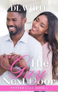 Produktbild: The Guy Next Door (Potter Lake, #3)