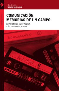 Produktbild: Comunicaci&oacute;n: memorias de un campo