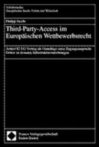 Bild vom Artikel Third-Party-Access im Europäischen Wettbewerbsrecht vom Autor Philipp Jacobi