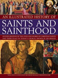 Produktbild: An Illustrated History of Saints and Sainthood