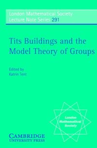 Produktbild: Tits Buildings and the Model Theory of Groups