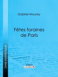 Produktbild: F&ecirc;tes foraines de Paris