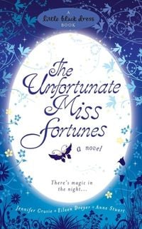 Bild vom Artikel The Unfortunate Miss Fortunes vom Autor Jennifer Crusie