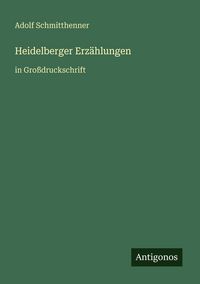 Produktbild: Heidelberger Erz&auml;hlungen