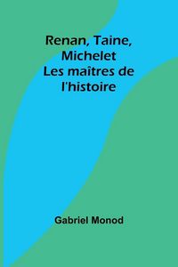 Produktbild: Renan, Taine, Michelet