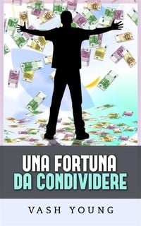 Produktbild: Una Fortuna da condividere (Tradotto)