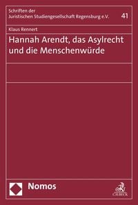 Produktbild: Hannah Arendt, das Asylrecht und die Menschenw&uuml;rde