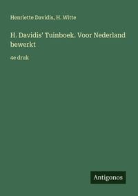 Produktbild: H. Davidis' Tuinboek. Voor Nederland bewerkt