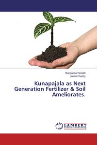 Produktbild: Kunapajala as Next Generation Fertilizer & Soil Ameliorates.