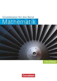 Produktbild: Mathematik - Grundwissen f&uuml;r den Beruf - Mit Tests - Basiskenntnisse in der beruflichen Bildung
