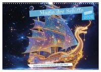 Produktbild: Magie der Schiffe (Wandkalender 2026 DIN A3 quer), CALVENDO Monatskalender