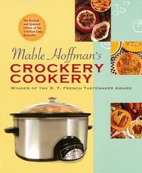 Produktbild: Mable Hoffman's Crockery Cookery, Revised Edition