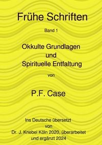 Produktbild: Fr&uuml;he Schriften / Okkulte Grundlagen