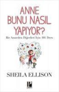 Produktbild: Anne Bunu Nasil Yapiyor