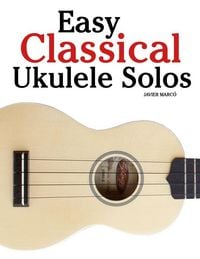 Produktbild: Easy Classical Ukulele Solos