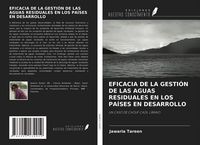 Produktbild: EFICACIA DE LA GESTI&Oacute;N DE LAS AGUAS RESIDUALES EN LOS PA&Iacute;SES EN DESARROLLO