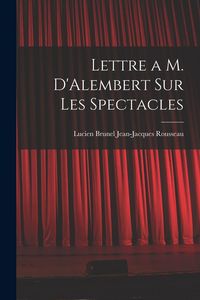 Produktbild: Lettre a M. D'Alembert sur les Spectacles