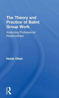 Produktbild: The Theory and Practice of Balint Group Work