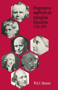 Produktbild: Progressives and Radicals in English Education 1750-1970
