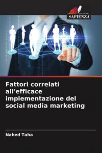Produktbild: Fattori correlati all'efficace implementazione del social media marketing