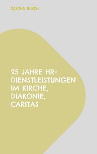 Produktbild: 25 Jahre HR-Dienstleistungen