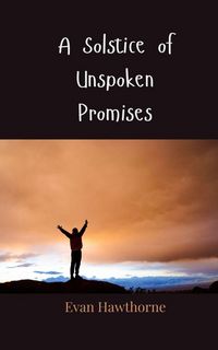 Produktbild: A Solstice of Unspoken Promises