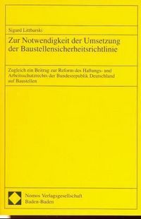 Produktbild: Zur Notwendigkeit der Umsetzung der Baustellensicherheitsrichtlinie