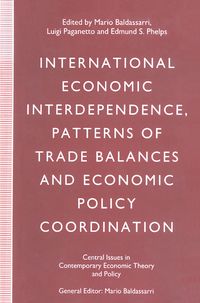 Produktbild: International Economic Interdependence, Patterns of Trade Balances and Economic Policy Coordination