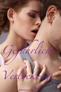 Produktbild: Gef&auml;hrliche Verlockung