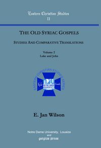 Produktbild: The Old Syriac Gospels, Studies and Comparative Translations
