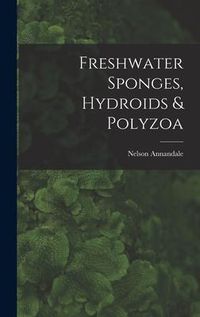 Produktbild: Freshwater Sponges, Hydroids & Polyzoa