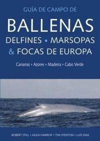 Produktbild: Gu&iacute;a de campo de ballenas, delfines, marsopas y focas de Europa : Canarias, Azores, Madeira y Cabo Verde