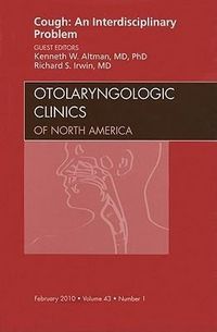 Produktbild: Cough: An Interdisciplinary Problem, an Issue of Otolaryngologic Clinics