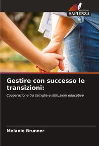 Produktbild: Gestire con successo le transizioni: