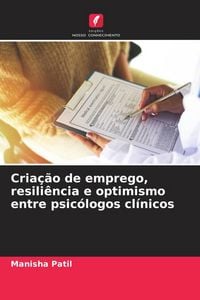 Produktbild: Cria&ccedil;&atilde;o de emprego, resili&ecirc;ncia e optimismo entre psic&oacute;logos cl&iacute;nicos