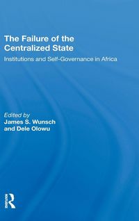 Produktbild: The Failure Of The Centralized State