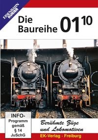 Produktbild: Baureihe 01.10 - Die Super-Pacific-Dampflok - gestern & heute