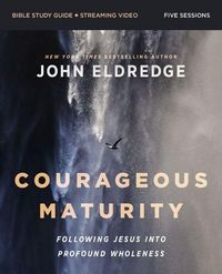 Produktbild: Courageous Maturity Bible Study Guide Plus Streaming Video