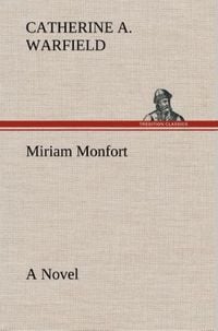 Produktbild: Miriam Monfort A Novel