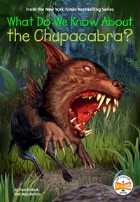 Produktbild: What Do We Know About the Chupacabra?