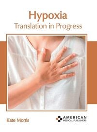 Produktbild: Hypoxia: Translation in Progress