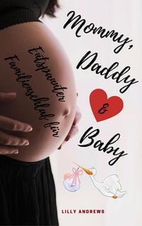 Produktbild: Entspannter Familienschlaf f&uuml;r Mommy, Daddy & Baby