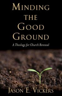 Produktbild: Minding the Good Ground