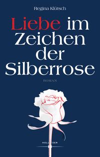 Produktbild: Liebe im Zeichen der Silberrose